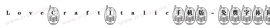 Love Craft Italic手机版字体转换